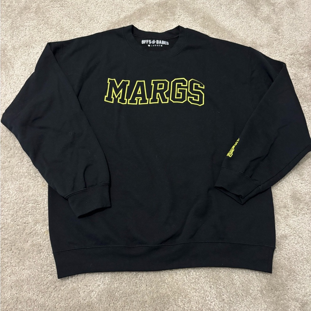 Bffs & Babes Margs Sweatshirt